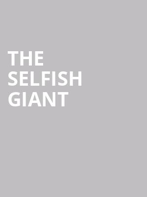 The Selfish Giant at Vaudeville Theatre